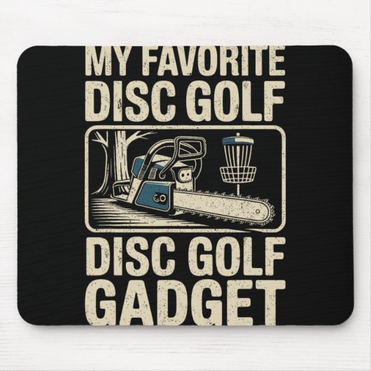 Disc Golf Witz Mein Lieblings-Disc-Golf-Gadget _2 Mousepad (Vorne)