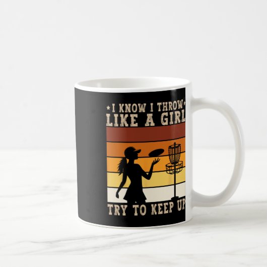 Disc Golfer Kunst Ich Werfe Wie Ein Mädchen Lustig Kaffeetasse (Rechts)