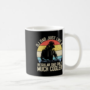Disc Jockey Papa Wie ein normaler Papa, aber coole Kaffeetasse