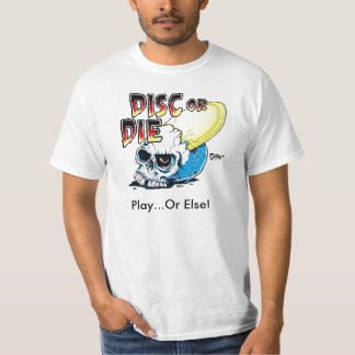Disc_Or_Die T-Shirt