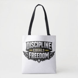 Discipline Equals Freedom – Motivational Design  Tasche