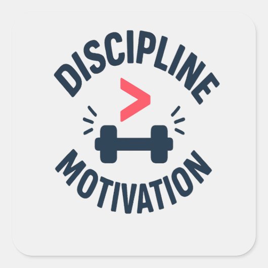 DIscipline Greater than Motivation- Gym Fitness  Quadratischer Aufkleber (Vorderseite)