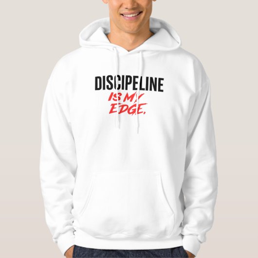 Discipline Is My Edge Motivational Hoodie (Vorderseite)
