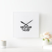 Discipline Is My Only Mood Minimalist Square Clock Quadratische Wanduhr (Zuhause)