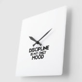 Discipline Is My Only Mood Minimalist Square Clock Quadratische Wanduhr (Winkel)