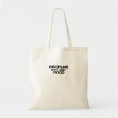 Discipline Is My Only Mood Minimalist Tote Bag Tragetasche (Vorne)