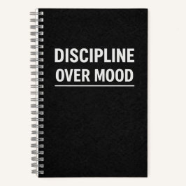 Discipline Over Mood Motivational Planner Notizblock