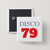 Disco 79 Pop Art Musik Unterhaltung Retro Button (Vorne & Hinten)