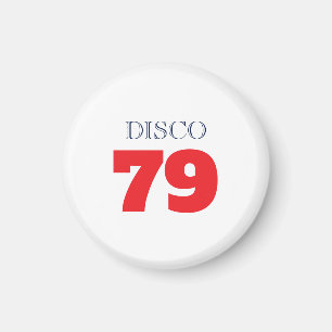 Disco 79 Pop Art Musik Unterhaltung Retro Magnet