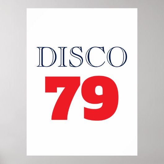 Disco 79 Pop Art Musik Unterhaltung Retro Poster (Vorne)