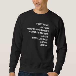 Disco 80er Dance Music Vs House und Techno Dj Sweatshirt