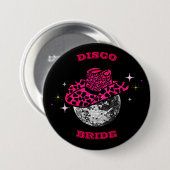 Disco Braut Cowgirl Junggeselinnen-Abschied Button (Vorne & Hinten)