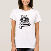 Disco Bride Babe Individuelle Name Bachelorette T-Shirt (Vorderseite)