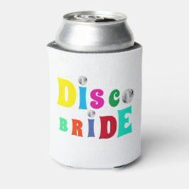 Disco Bride Junggeselinnen-Abschied Dosenkühler