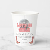 Disco Cowgirl Lasse Go Girls Junggeselinnen-Abschi Pappbecher (Vorderseite)