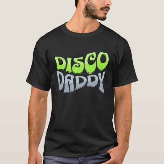 Disco Daddy Cool Groovy Funky Retro 70s Party Dad T-Shirt (Vorderseite)