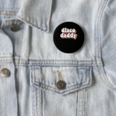 Disco Daddy Groovy Retro Hippie 70er Disco Button (Beispiel)