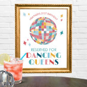 Disco Dancing Queens Party Sign Poster