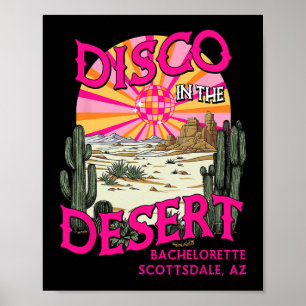 Disco im Wüstenteam Bride Scottsdale Bachelor Poster