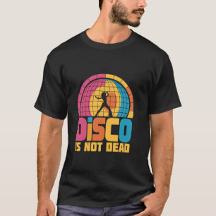 Disco ist nicht tot Vintage 70er Tanz Retro D T-Shirt