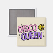 Disco-Königin Magnet (Vorderseite/Rückseite)