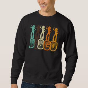 Disco Music Dance Tanz Tänzerin Colorful 70's Ret Sweatshirt