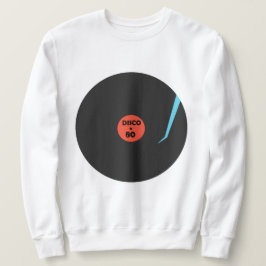 Disco Music Record Sweatshirt