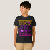 Disco Stu Keine Werbung - Disco T-Shirt (Vorne ganz)