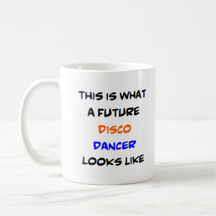 Disco-Tänzerin, Zukunft Kaffeetasse