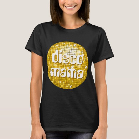 Disco Tiles "Gold" "Disco Mama" T - Shirt (Vorderseite)