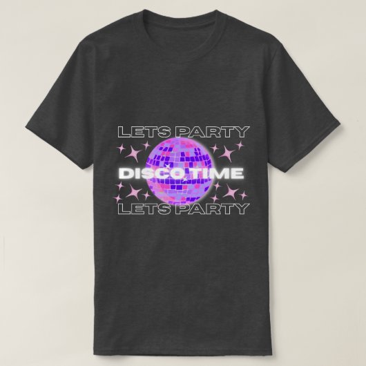 Disco Time Party T - Shirt (Design vorne)