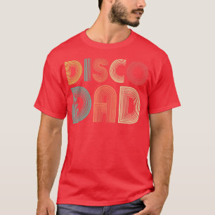 Disco-Vater Retro-Vintage-Tanzparty 70er 80er 90er T-Shirt