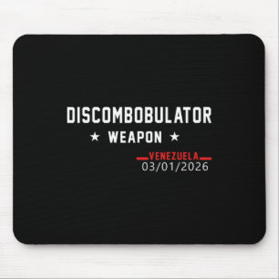 Discombobulator-Waffe Trump Venezuela 2026 Mousepad