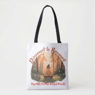 Disconnect to reconnect forest meditation art tasche