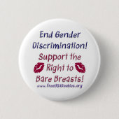 Discrimination & Bare Breasts Kiss Button (Vorderseite)
