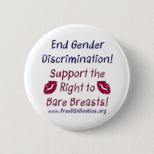 Discrimination & Bare Breasts Kiss Button (Vorderseite)
