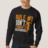 Discus Thrower Dont Throw It Backwards Discus Thro Sweatshirt (Vorderseite)