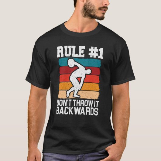 Discus Thrower Dont Throw It Backwards Discus Thro T-Shirt (Vorderseite)