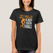 Discus Thrower I Throw & I Know Things Discus Thro T-Shirt (Vorderseite)