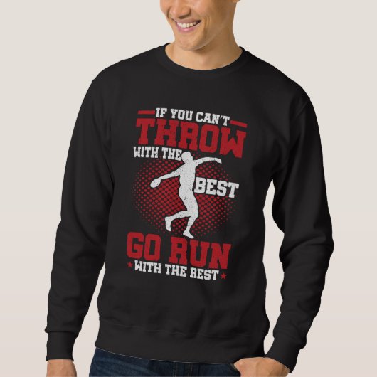 Discus Thrower Throw With The Best Discus Throwing Sweatshirt (Vorderseite)