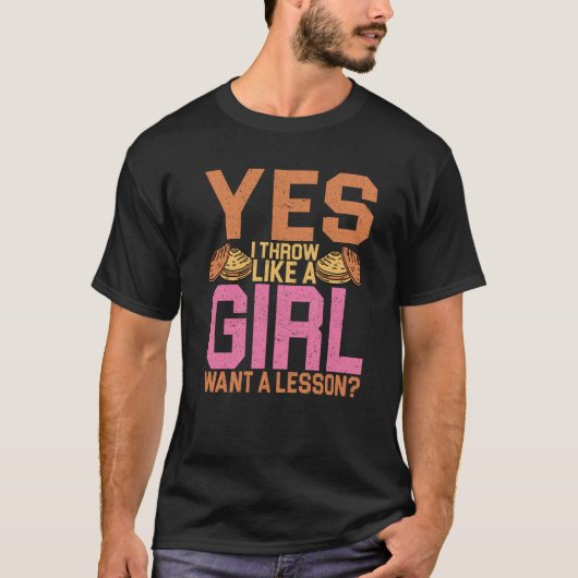 Discus Thrower Yes I Throw Like A Girl Discus Thro T-Shirt (Vorderseite)