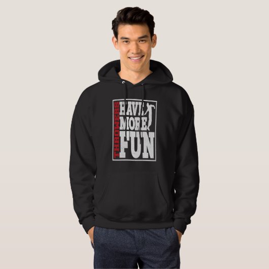 Discus Throwers Have More Fun Discus Throwing Hoodie (Vorne ganz)