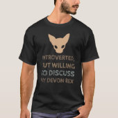 Discuss My Devon Rex Cat T-Shirt (Vorderseite)