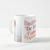 "Disfruta de las casas pequeñas" Benutzerdefiniert Kaffeetasse (Vorderseite Links)