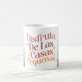 "Disfruta de las casas pequeñas" Benutzerdefiniert Kaffeetasse (Mittel)