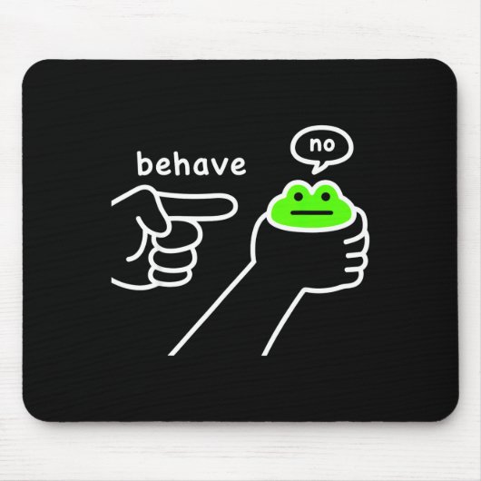 Dishonest Frog Funny Frog Meme Behave No Cartoon D Mousepad (Vorne)