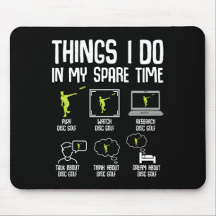 Disk Golf Dinge, die ich in meiner Freizeit Frisbe Mousepad