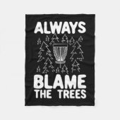 Disk Golf macht immer die Bäume verantwortlich Fleecedecke (Vorderseite)