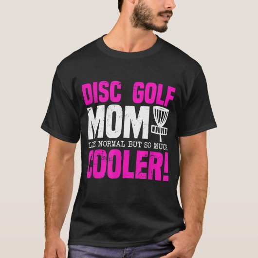 Disk Golf Mama Funny T-Shirt (Vorderseite)