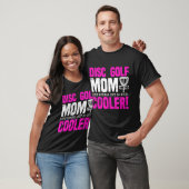 Disk Golf Mama Funny T-Shirt (Unisex)